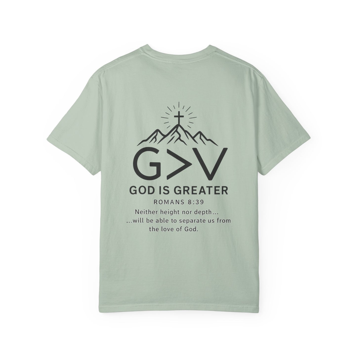 God is Greater Unisex T-Shirt, Faith-Based Clothing, Inspirational Tee, Gift for Religious Friends, Christian Apparel, Spiritual Wear