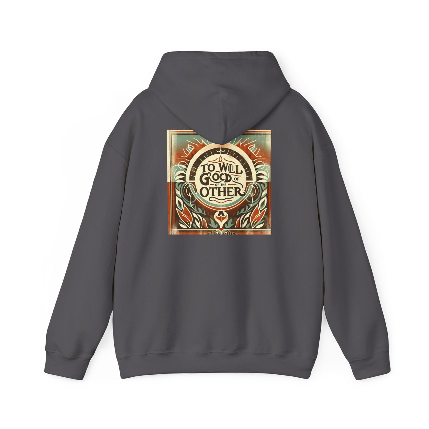 To Will the Good of the Other Original Sweatshirt