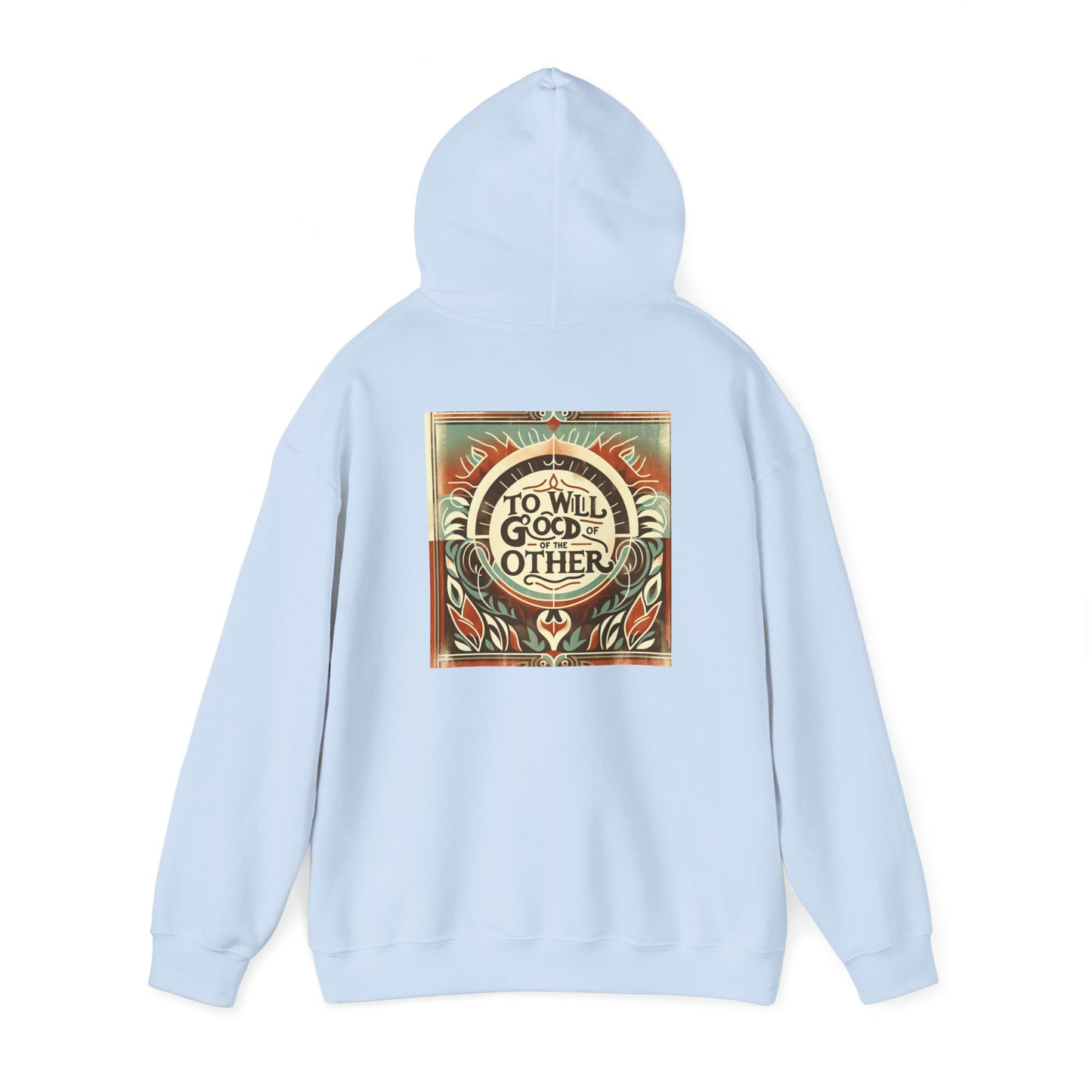 To Will the Good of the Other Original Sweatshirt