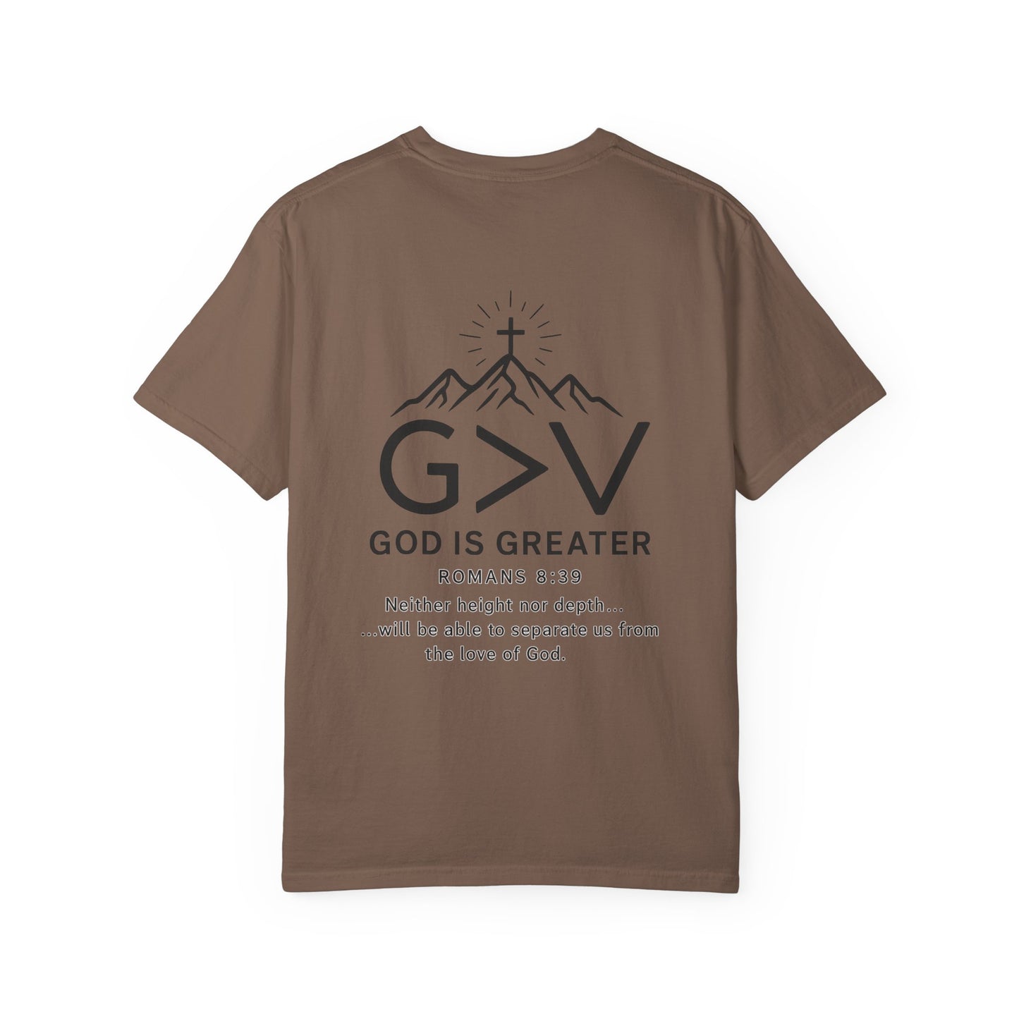 God is Greater Unisex T-Shirt, Faith-Based Clothing, Inspirational Tee, Gift for Religious Friends, Christian Apparel, Spiritual Wear